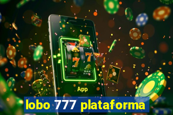 lobo 777 plataforma